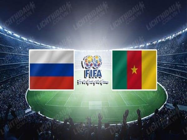 Nhận định Nga vs Cameroon, 22h59 ngày 12/10