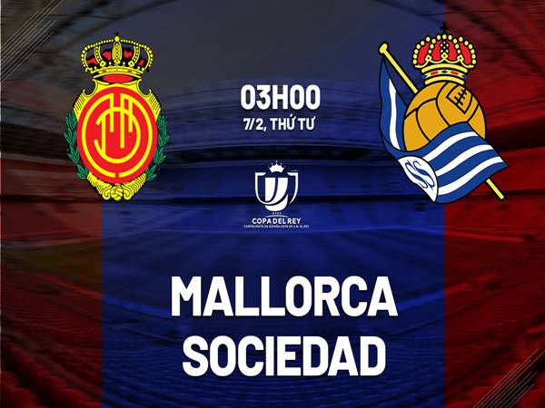 Nhận định trận Mallorca vs Sociedad